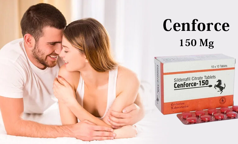 Cenforce 150: The Classic Way of Battling Weak Erection Problem