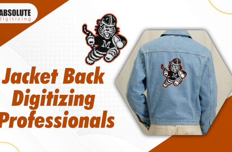 Achieving Flawless Jacket Back Embroidery Digitizing A Step-by-Step Guide