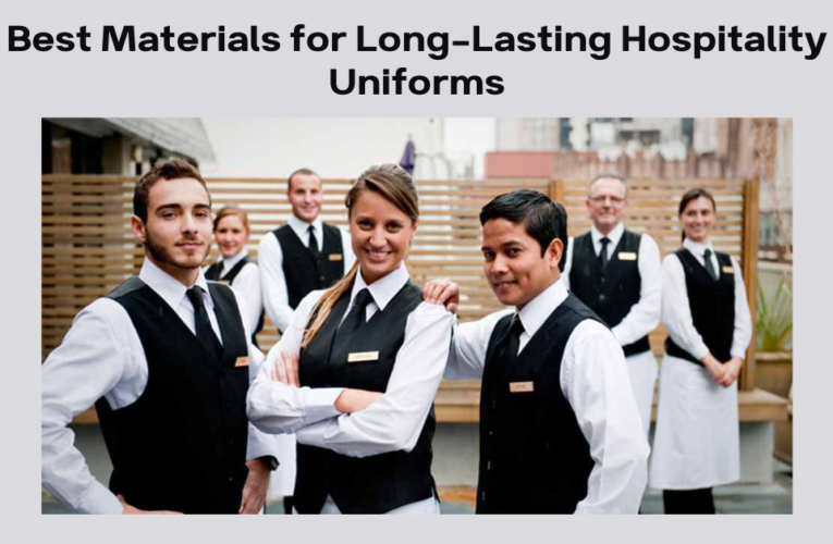 Best Materials for Long-Lasting Hospitality Uniforms