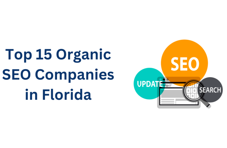 Top 15 Organic SEO Companies in Florida